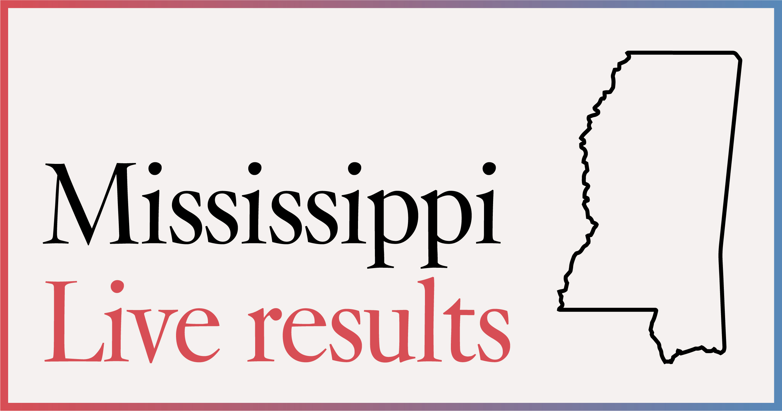 2020 Mississippi election: Live results - Los Angeles Times