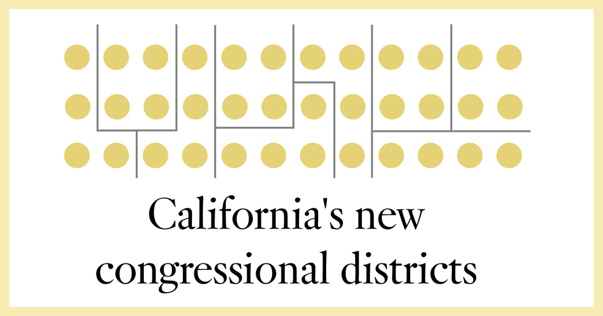 California S New Congressional Districts Find Yours Here Los Angeles Times